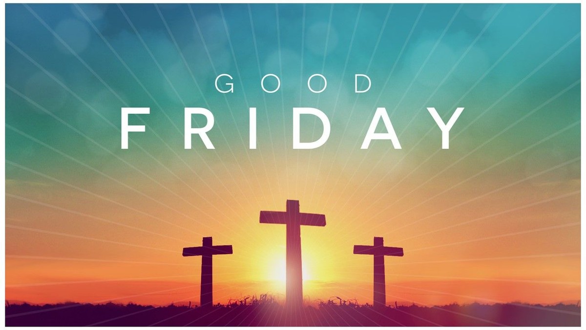 April 15th, 2022 Good Friday Service