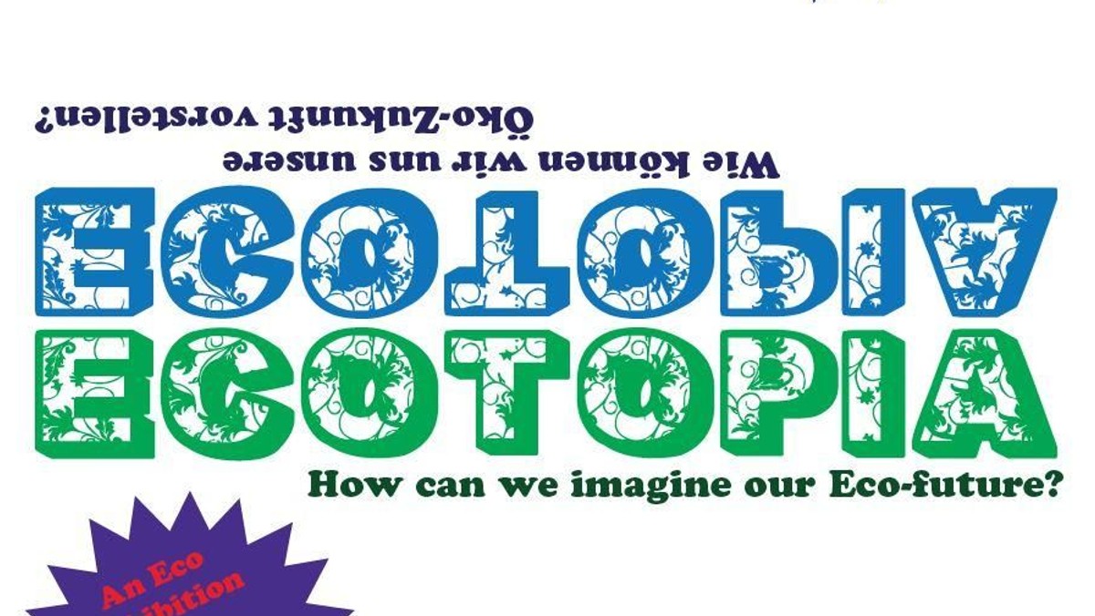 Ecotopia - Ausstellung in St. Thomas