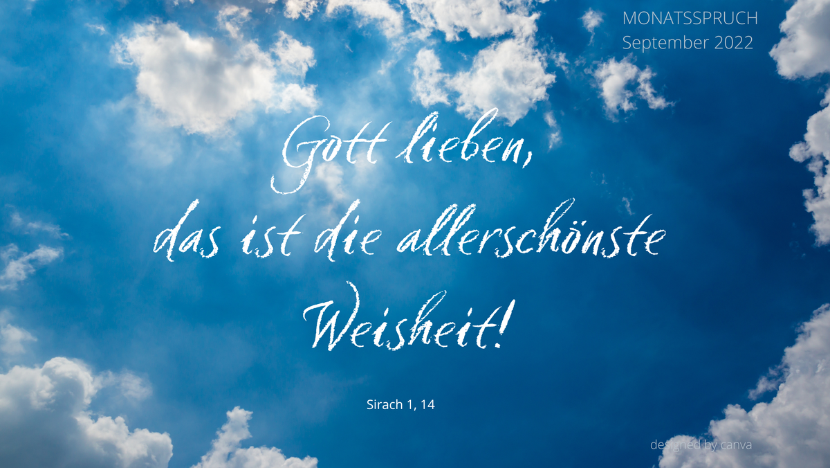 Gedanken zum Monatsspruch September
