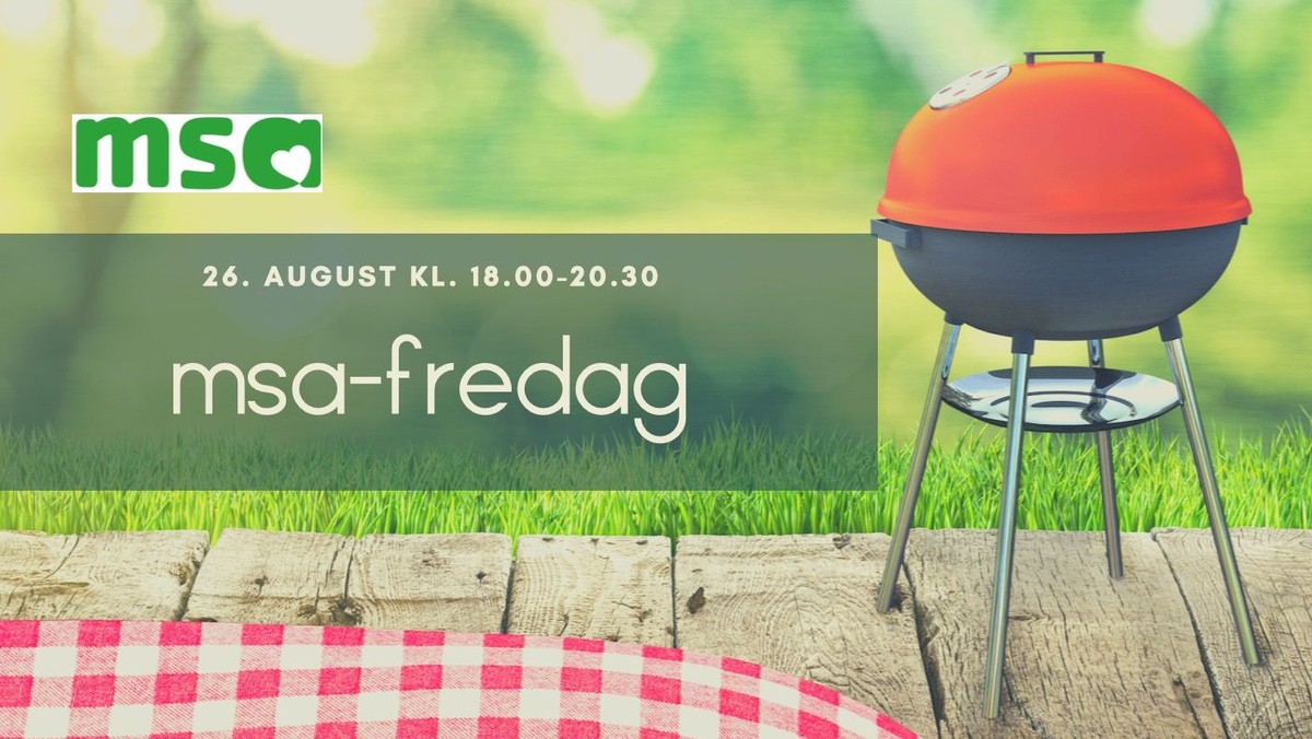 MSA Fredag er tilbage