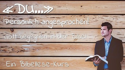 Persönlich angesprochen! Gott begegnen in der Bibel - Winterkurs