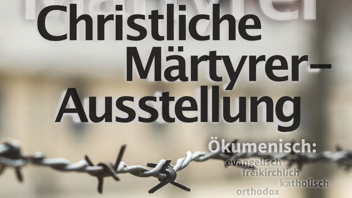 Ausstellung über Christliche Märtyrer