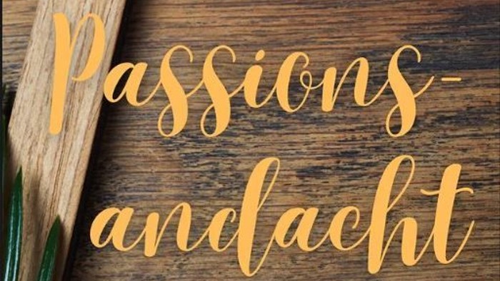 Passions- und Nachtgottesdienst am 29. März um 19 Uhr in der Kirche in Amdorf