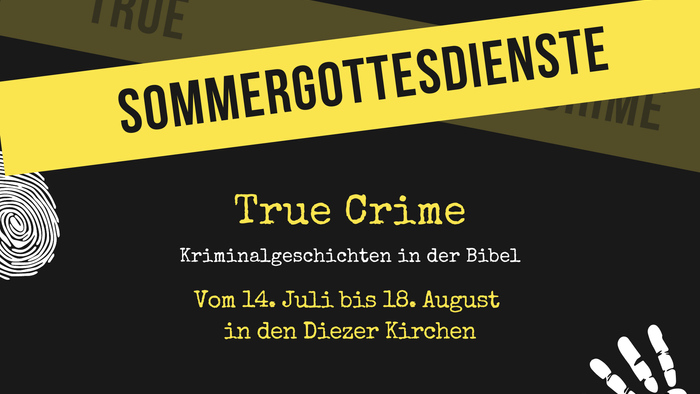 Kriminalgeschichten in der Bibel, Sommergottesdienste True Crime