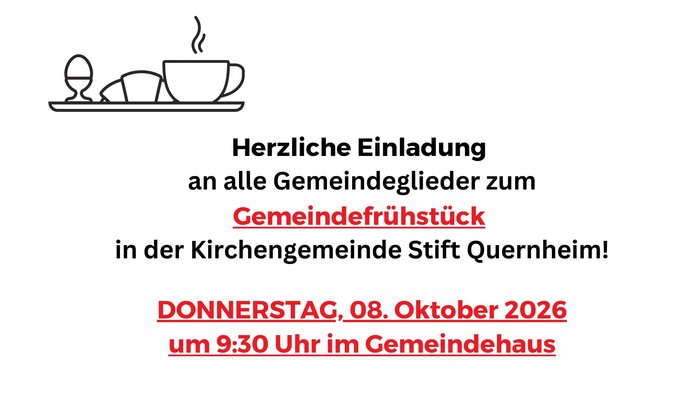 Textliche Einladung zum Gemeindefrühstück am 8.Oktober2026 Um Anmeldung im Gemeindebüro unter 05223 72802 wird gebeten