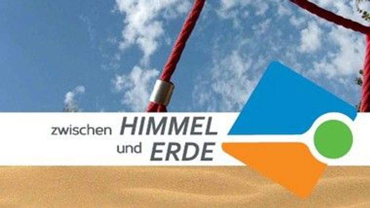 Zwischen Himmel und Erde