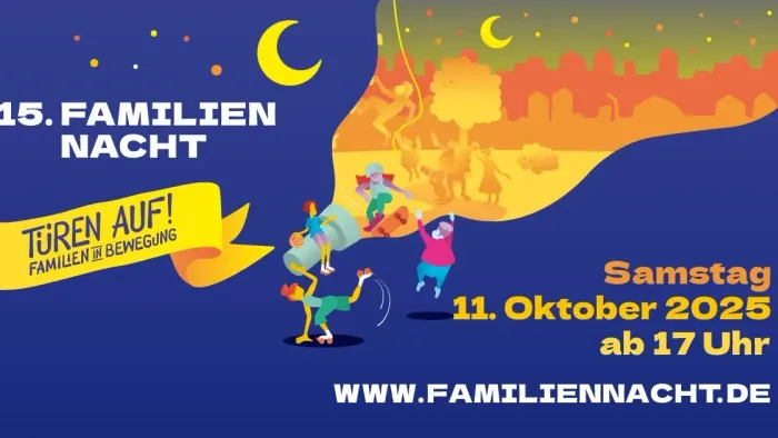Familien Nacht am 11. Oktober 2025, ab 17 Uhr, www.familiennacht.de