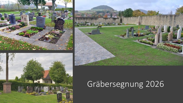 Eine Collage mit ruhigen Friedhofsszenen und der Aufschrift *„Gräbersegnung 2026“*, die auf eine Segnungsveranstaltung im Jahr 2026 hinweist.
