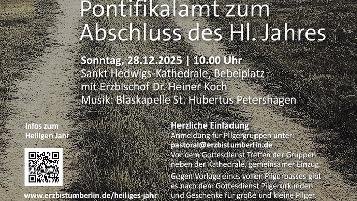 **Plakat für die Pilgerveranstaltung zum Heiligen Jahr 2025** am **28. Dezember 2025** in der **St.-Hedwigs-Kathedrale, Berlin**, mit **Musik und Segen durch Bischof Dr. Heiner Koch**.
