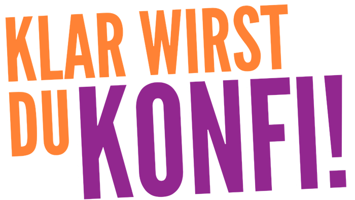 Bunter Text mit der Aufschrift "Klar Wirst Du Konfi!"