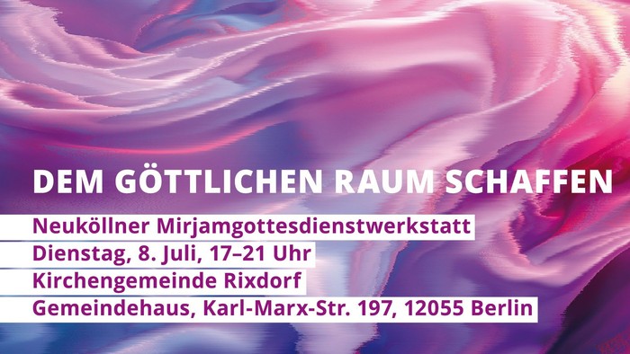 Plakat zur Mirjamgottesdienstwerkstatt mit Motto