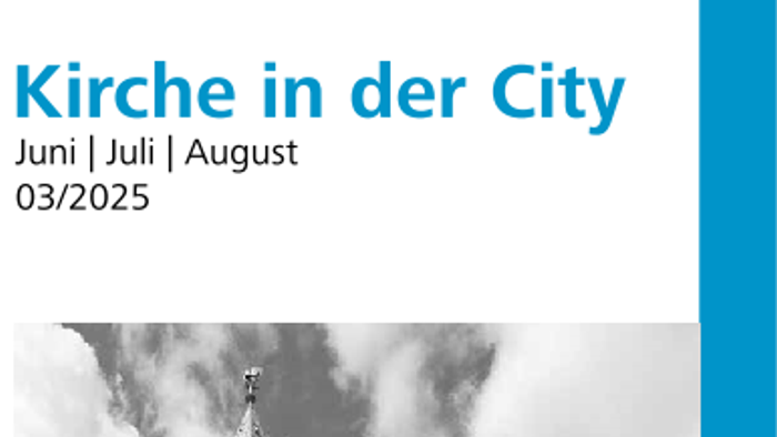Kirche in der Stadt: Kassel-Mitte, Juni–Juli–August 2025