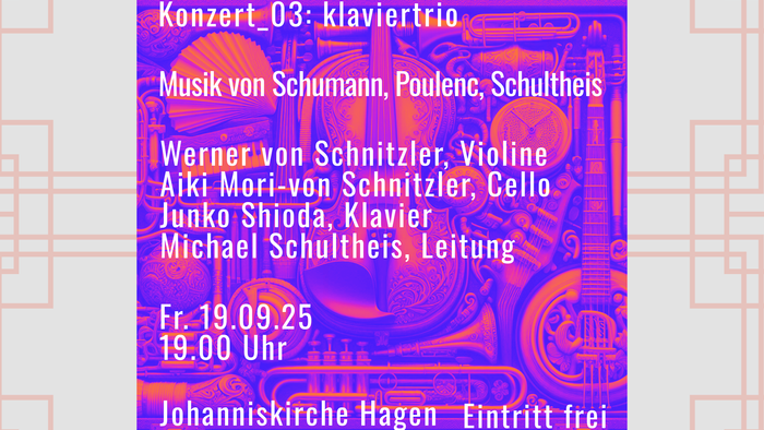 Klaviertrio-Konzert mit Werken von Schumann, Poulenc und Schultheis am 19.00 Uhr in der Johanniskirche Hagen