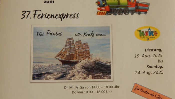 Herzliche Einladung zum 37. Ferienexpress mit Mit Paulus und Kraft voraus, 19. Aug. 2025 bis 24. Aug. 2025, Di, Mi, Fr, Sa von 14.00 – 18.00 Uhr, Do von 10.00 – 18.00 Uhr, für Kinder ab 6 Jahren