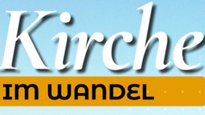Kirche im Wandel