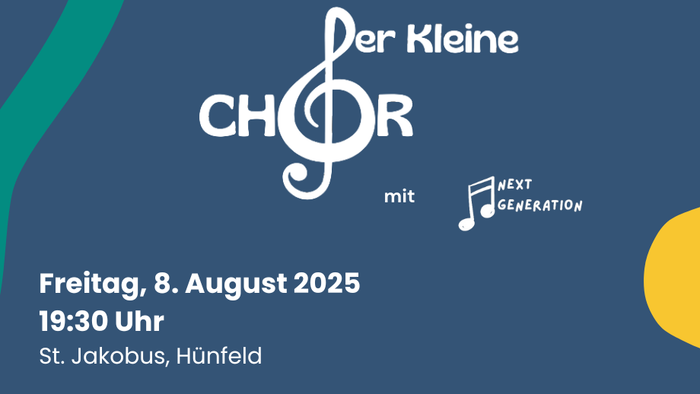 Einladung zum Konzert des "Per Kleine Chor" am 8. und 9. August 2025 in Hünfeld und Salmünster