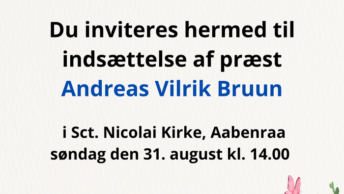 Invitation to the funeral of Andreas Vilrik Bruun, August 31st at 2 PM, led by Nicolai Kirke, Aabenraa. Refreshments served afterwards at Nicolaihus.