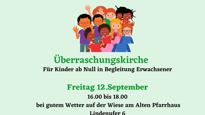 Familienkirche für alle, lasst euch überraschen!