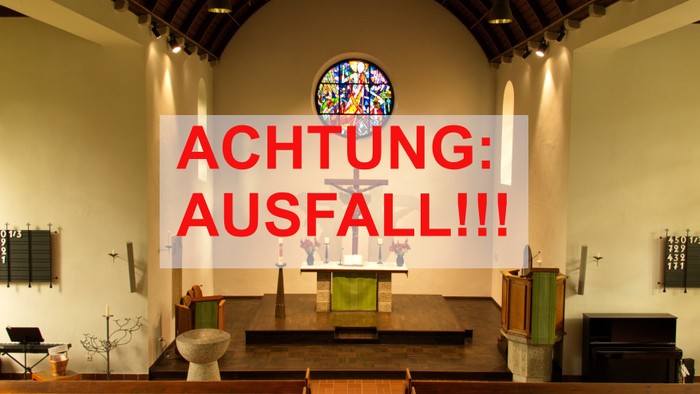 Kirche von innen. Mit einem Slogan drauf, der heißt: Achtung Ausfall.
