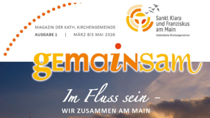 Titelblatt der Pfarrzeitschrift „Sankt Klara und Franziskus am Main“, Ausgabe mit dem Titel „Gemeinsam“ für den Zeitraum März bis Mai 2026.