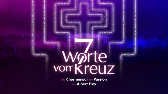 Das Chormusical über Passion mit Albert Frey