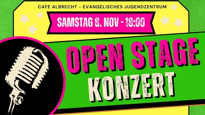 Poster für Open Stage Konzert am 8. November um 19:00 Uhr im Café Albrecht, mit Auftritten von Musikern, Komikern und Dichtern.