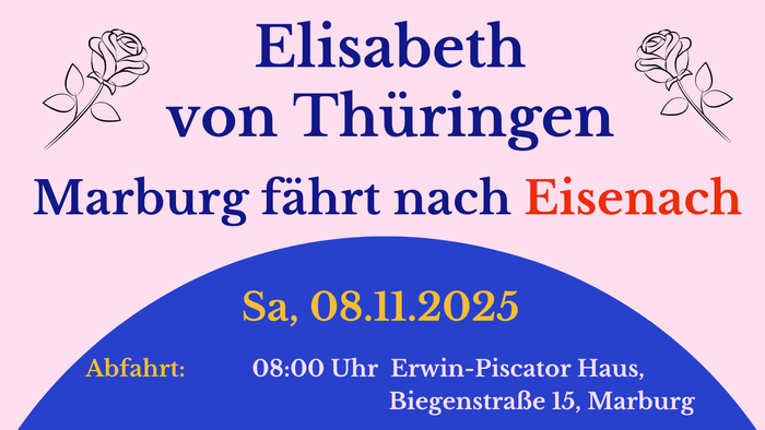 Das Plakat wirbt für ein Konzert zu Ehren von Elisabeth von Thüringen am 8. November 2025 in Marburg.