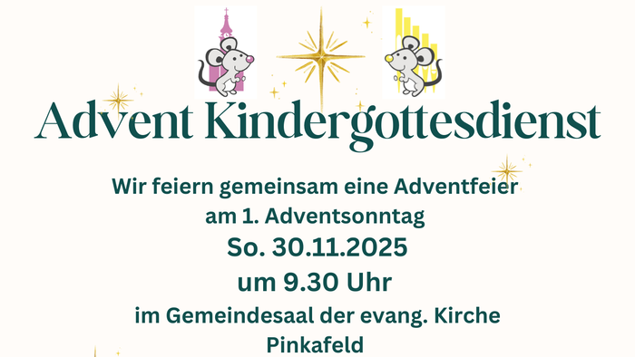 Adventsgottesdienst am 1. Adventssonntag, 30.11.2025 um 9.30 Uhr in der Kirche Pinkafeld