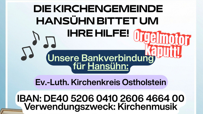 Kirchensammlung für eine neue Orgel, mit Bankverbindung und Website
