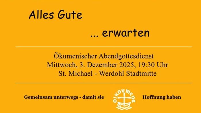 Taizé Werbeplakat Thema:  Alles Gute erwarten