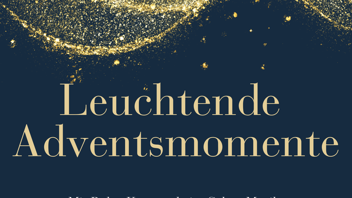 Plakat für die Veranstaltung *„Strahlende Adventsmomente“* mit Terminen und Details