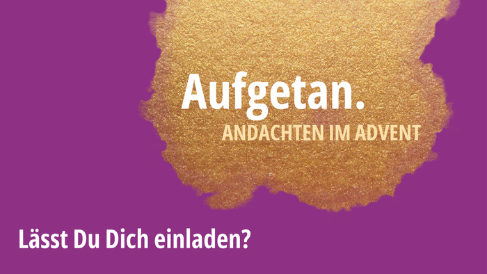 Eine lila Fläche mit goldenem Klecks, darauf steht Adventsandachten.