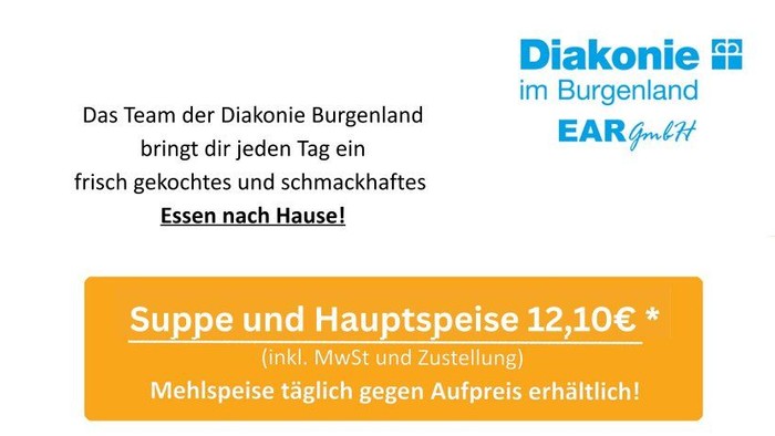 „Täglicher Menüservice der Diakonie Burgenland mit hausgemachter Suppe und Hauptgericht.“
