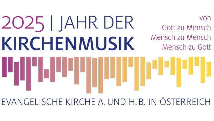 2025 Jahr der Kirchenmusik - Evangelische Kirche A. und H.B. in Österreich