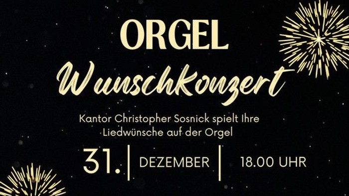 Weihnachtskonzert mit Orgelvorspiel von Kantor Christopher Sosnick am 31. Dezember um 18:00 Uhr