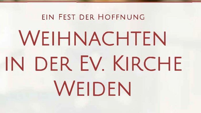Weihnachtsgottesdienstplan der Evangelischen Kirche Weiden mit festlichen Veranstaltungen und Zeiten