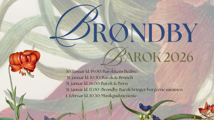 Plakat til Brøndby Barok 2026-arrangementer med blomsterkunst og en oversigt over klassiske musikoptrædener og sammenkomster.