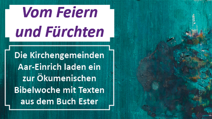 Einladungsplakat zur ökumenischen Bibelwoche mit Ostertexten der Kirchengemeinden Aar-Einrich