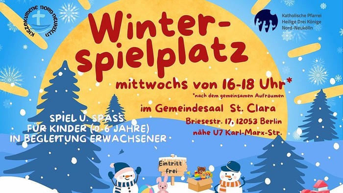 Plakat: Winterspielplatz für Kinder im Gemeindezentrum St. Clara in Berlin.