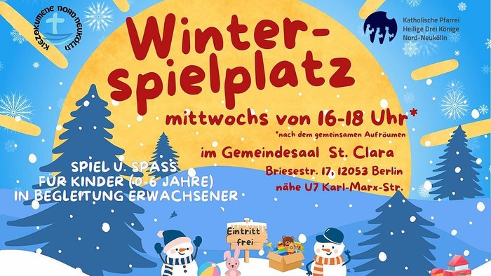 Plakat: Winterspielplatz für Kinder im Gemeindezentrum St. Clara in Berlin.