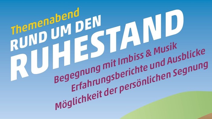 „Veranstaltungsankündigung für einen Themenabend zum Ruhestand mit Begegnungen, Musik und persönlichen Segenswünschen am 19. März 2026.“