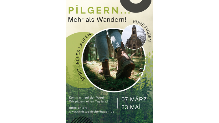 Plakat zur Bewerbung einer Pilgerveranstaltung mit Wander-, Spiritualitäts- und Entspannungsthemen an festgelegten Terminen.