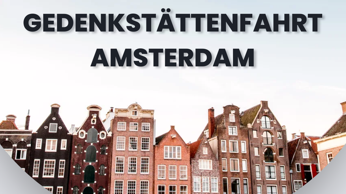 Plakatwerbung für eine Gedenkfahrt nach Amsterdam für Jugendliche von 14 bis 21 Jahren vom 14. bis 17. Mai 2026.