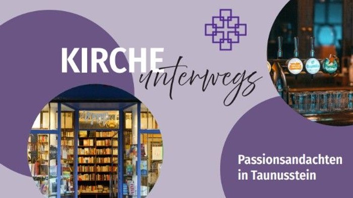 Veranstaltungsflyer mit Passionszeit-Andachten in Taunusstein mit Referenten, Terminen und Orten auf Deutsch.