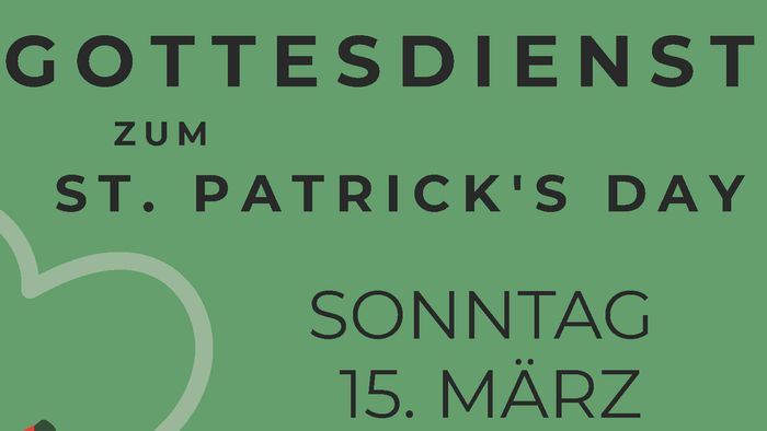 Ein grünes Plakat kündigt einen St. Patrick’s Day-Gottesdienst mit irischer Volksmusik am 15. März um 18 Uhr an.