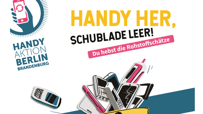 Kampagne wirbt für die Spende alter Handys, um Rohstoffe zu recyceln und Handyaktion Berlin Brandenburg zu unterstützen.