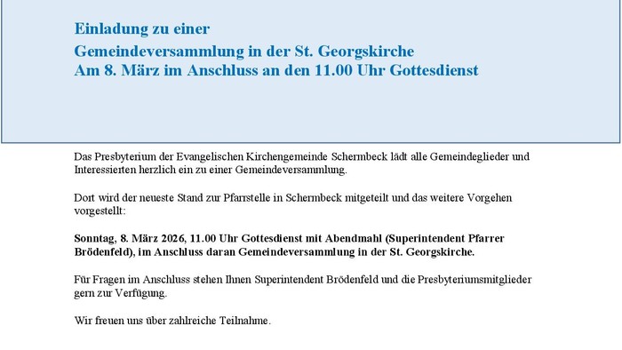 Einladung zu einer Gemeindeversammlung in der St. Georgskirche Am 8. März im Anschluss an den 11.00 Uhr Gottesdienst