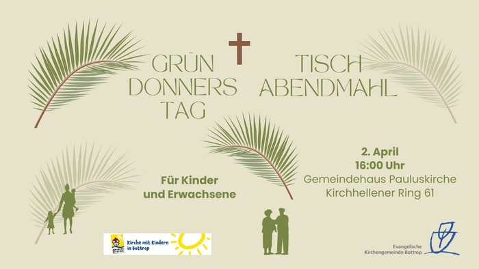 Veranstaltungsankündigung für „Grüner Donnerstag“ mit Tischdienst für Kinder und Erwachsene sowie Abendmahl am 2. April.