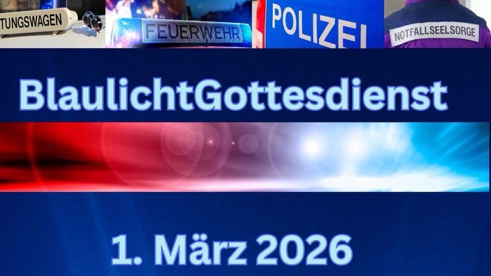 Plakat für den Blaulichtgottesdienst, mit Bildern der verschiedenen Einsatzkräfte als Kopfleiste