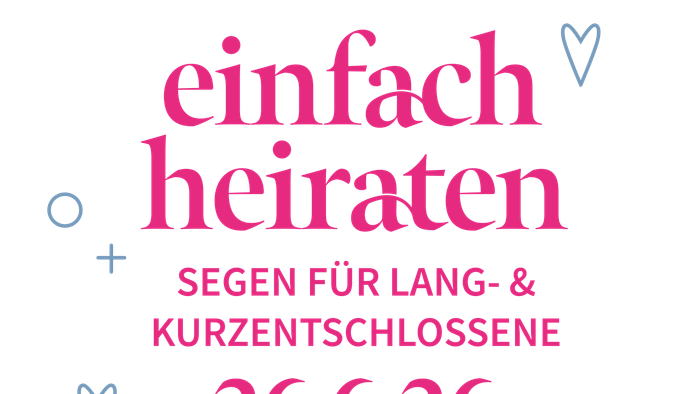 Logo Einfach heiraten 2026, der Segen für Lang- & Kurzentschlossene